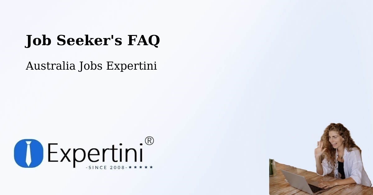 Job Seeker FAQ – Ingleburn - Australia Jobs Expertini